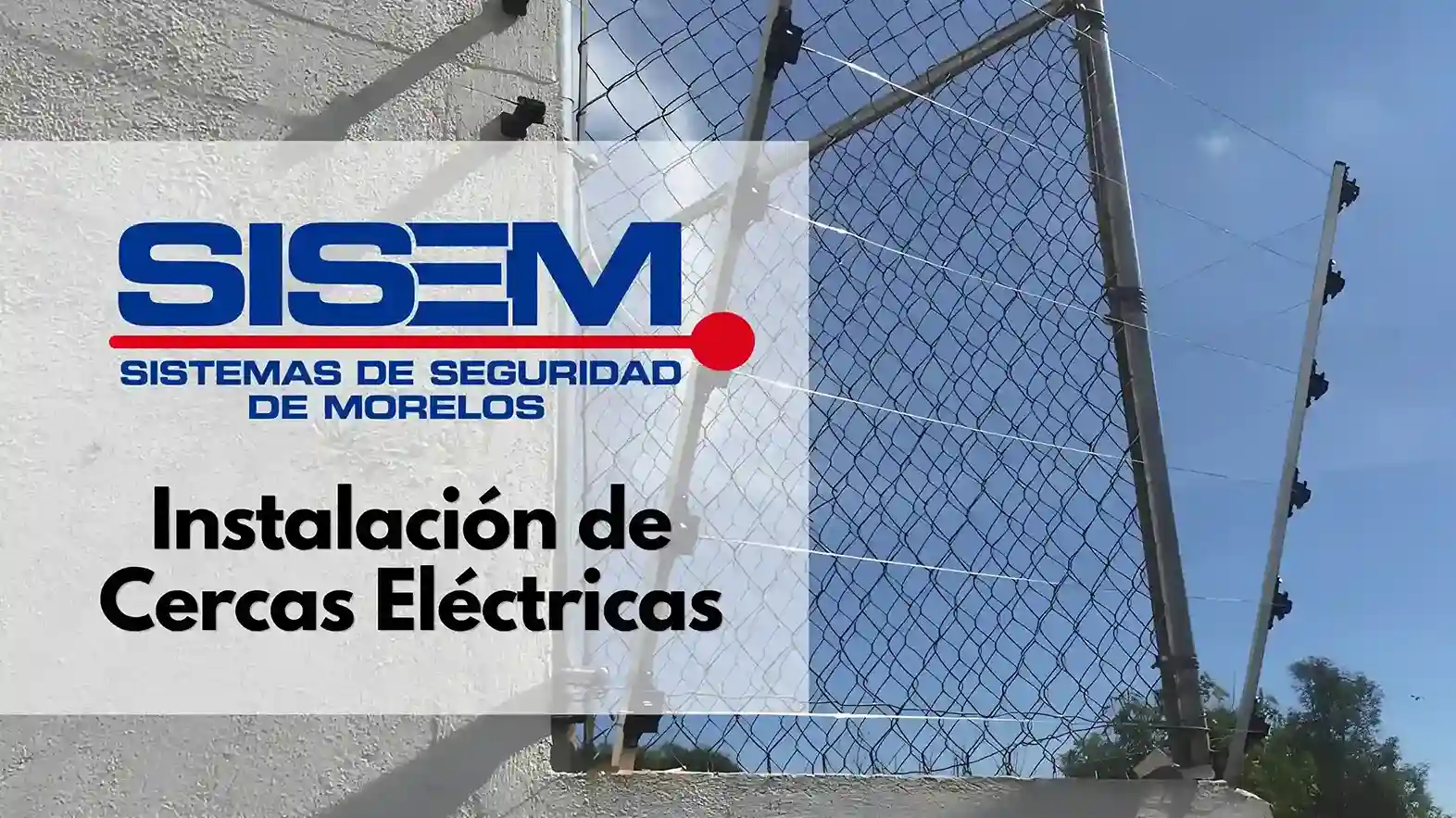Lee más sobre el artículo Cercas Eléctricas en Morelos
